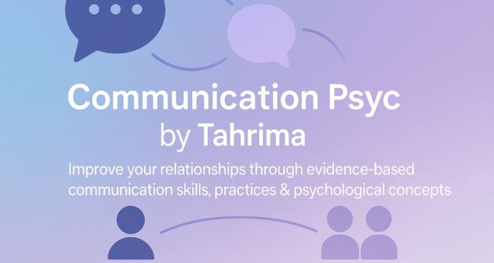 Communication Psyc by Tahrima