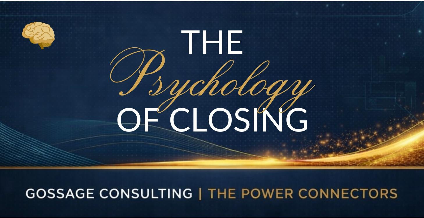 The Psychology of Closing