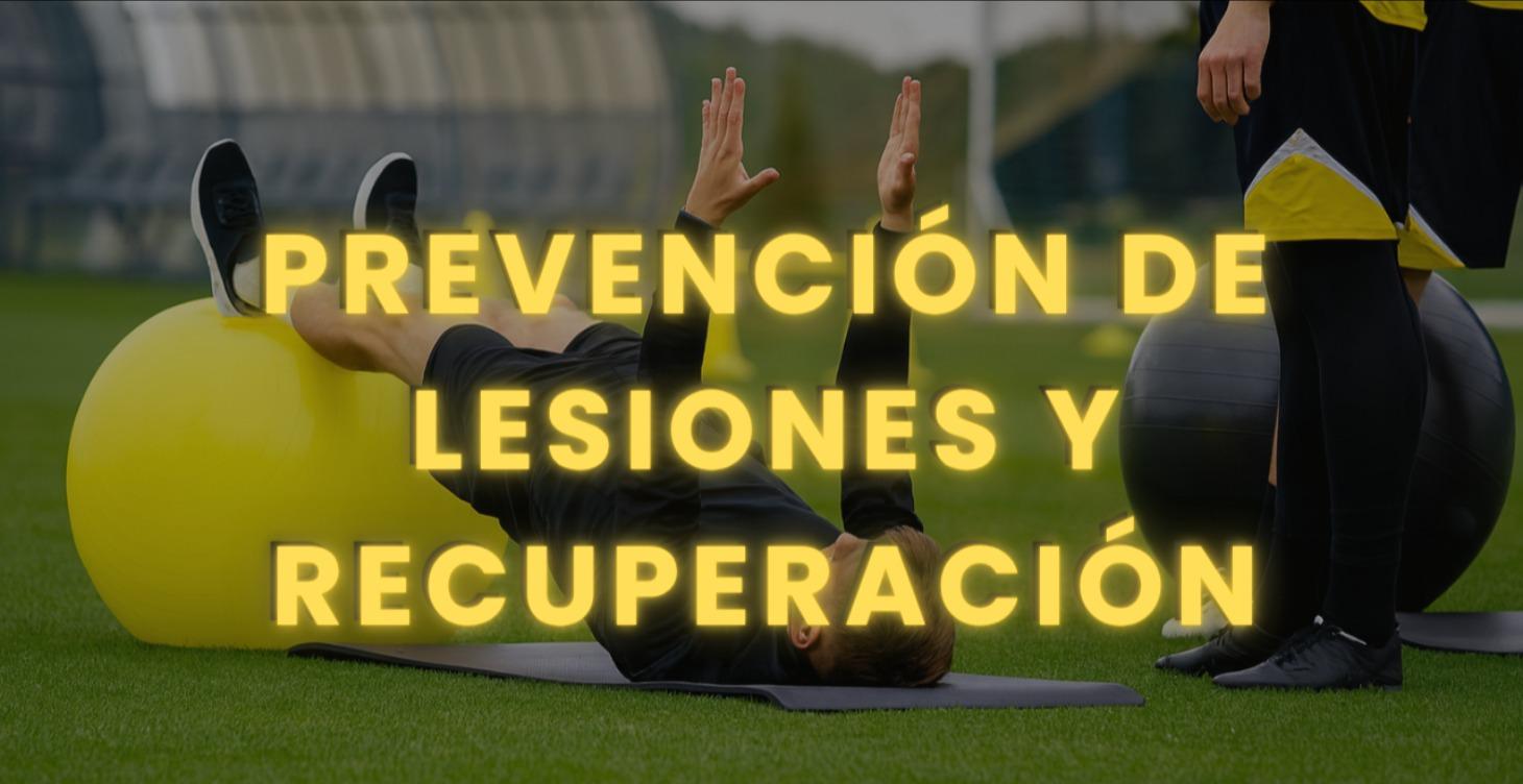 Prevención de Lesiones y Recuperación