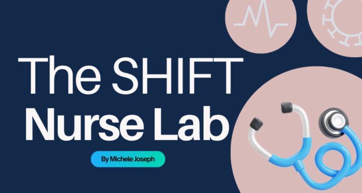 The SHIFT Nurse Lab