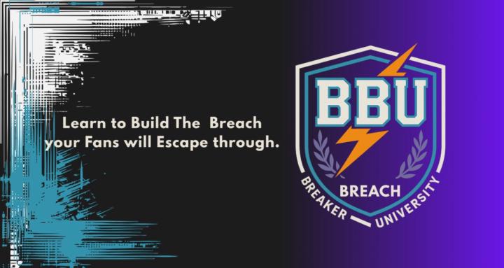 Breach Breaker University