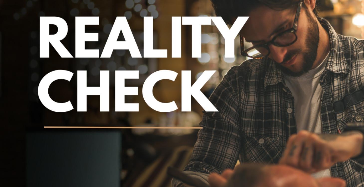 6 - REALITY CHECK