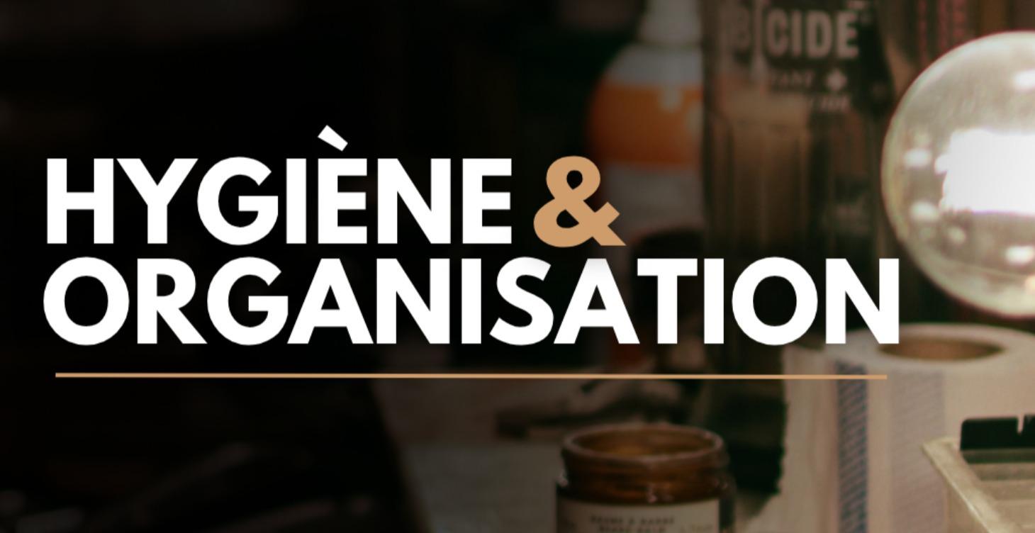 2 - HYGIÈNE ET ORGANISATION