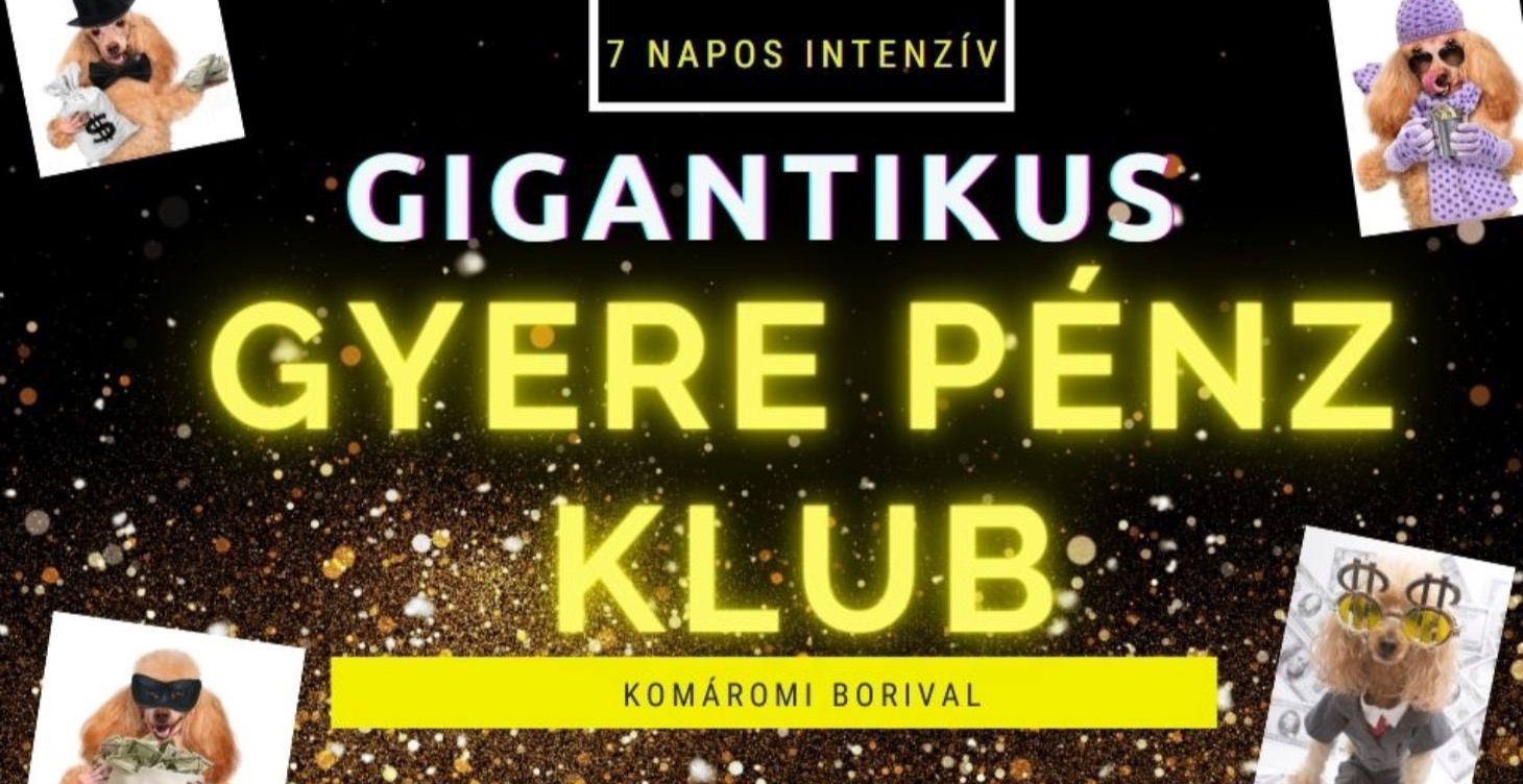 Gigantikus Gyere Pénz Klub