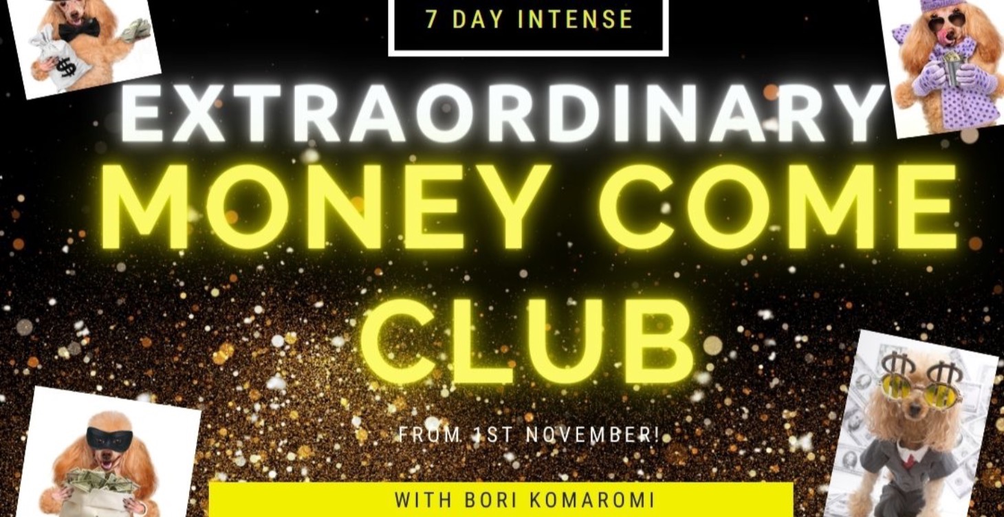 EN: Extraordinary Money Come club