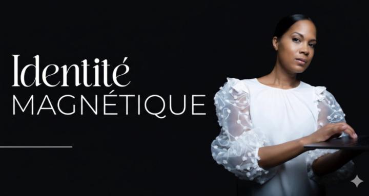 Identité Magnétique 