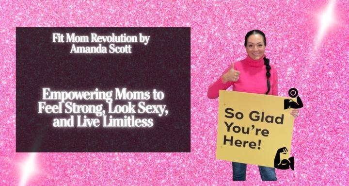 The Fit Mom Revolution