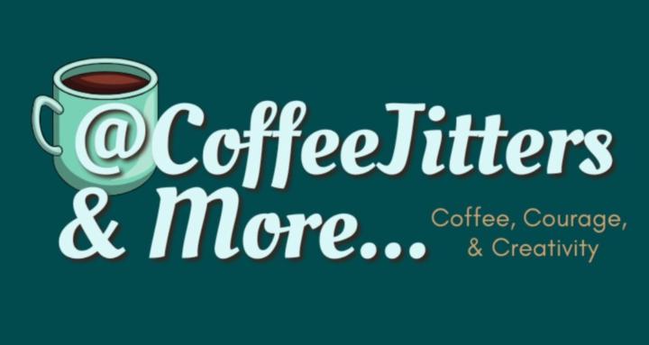 CoffeeJitters and More...