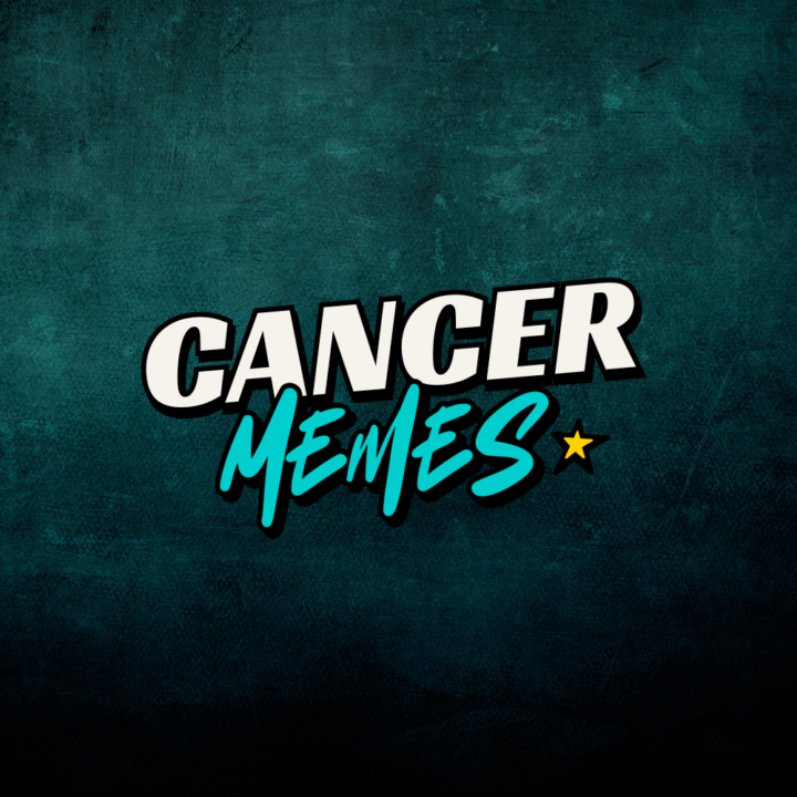 Cancer Humor - Share your favorite Cancer memes