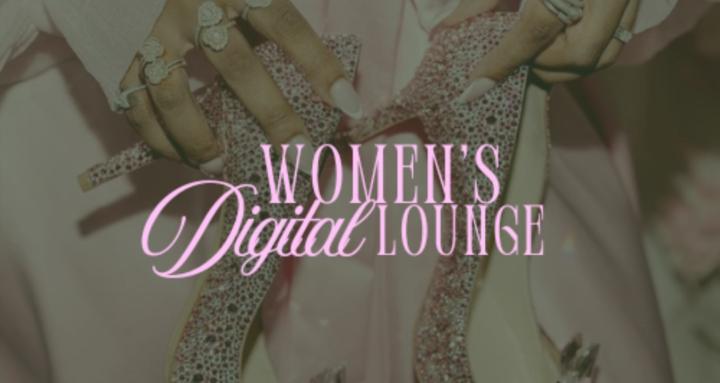 The Womens Digital Lounge
