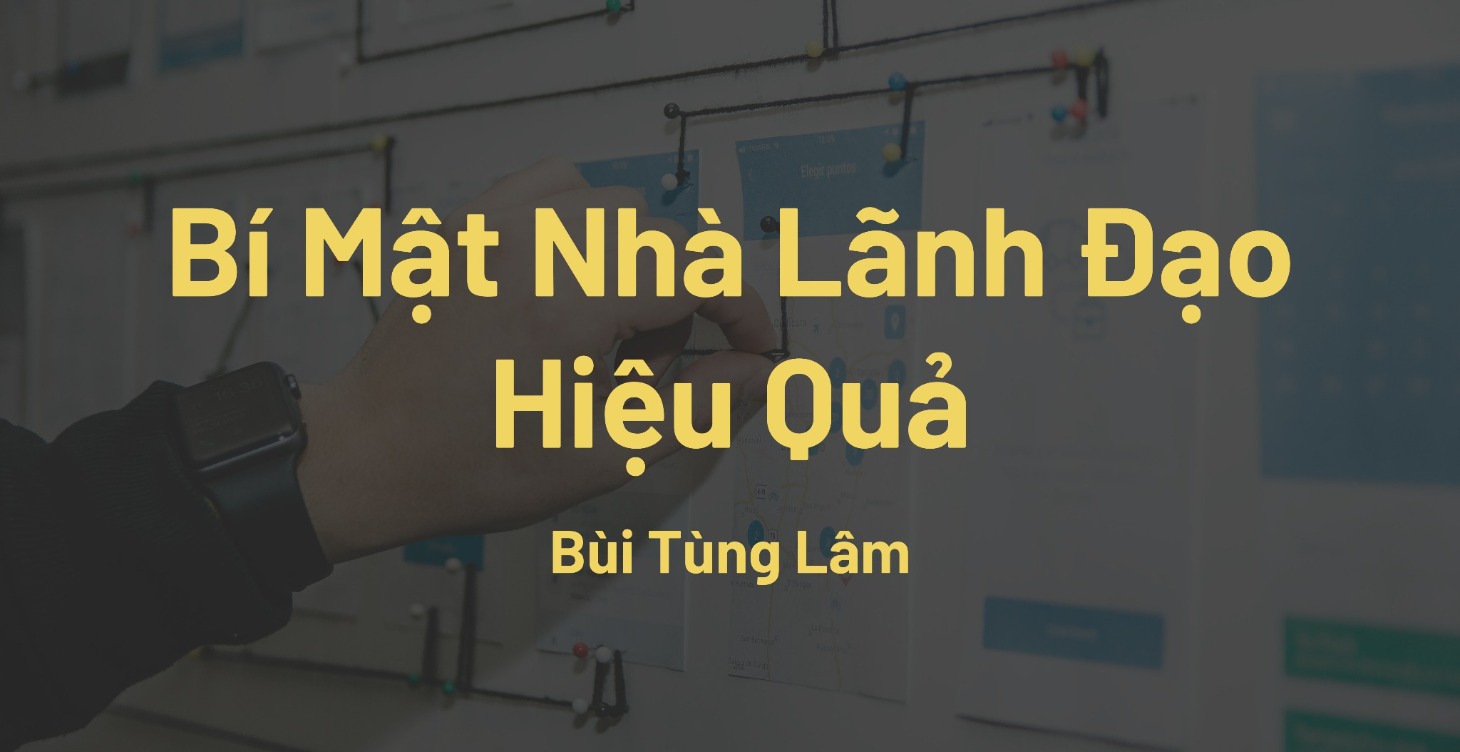 Bí mật nhà lãnh đạo hiệu quả