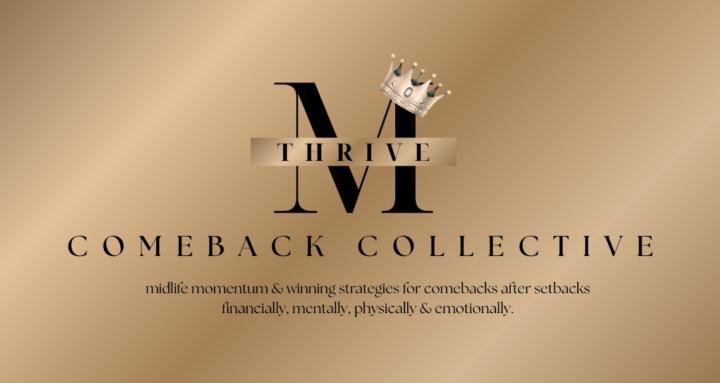 M-Thrive! Comeback Collective