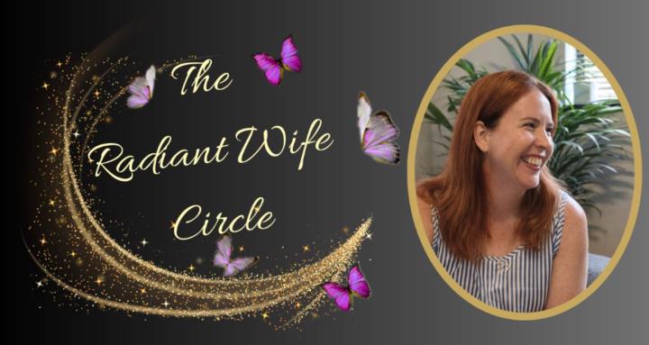 The Radiant Wife Circle