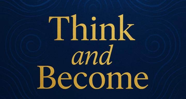 Think And Become