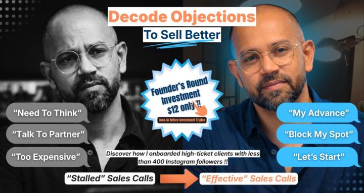 Decode Objections- Sell Better
