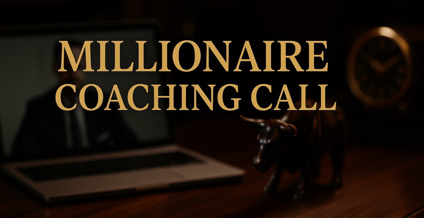 Millionaire Coaching Call