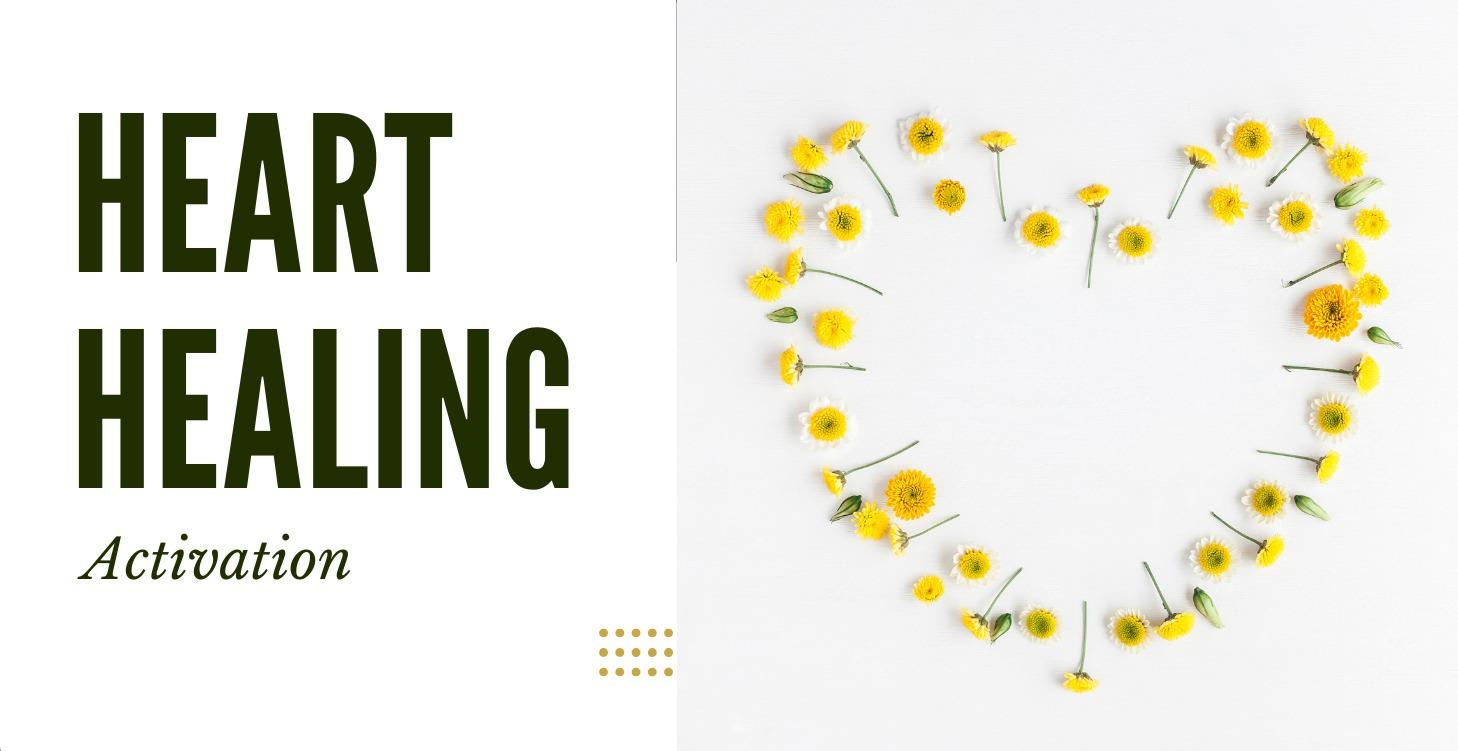 Heart Healing Activation