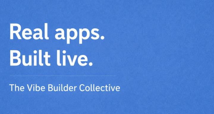 The Vibe Builder Collective