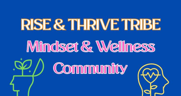 Rise & Thrive Tribe