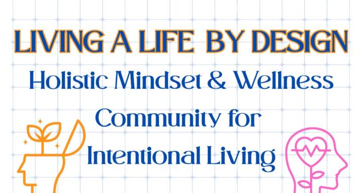 Living A Life by Design