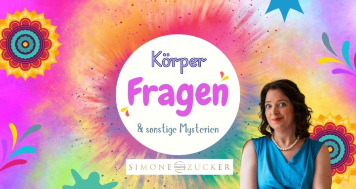 Körper, Fragen & Mysterien