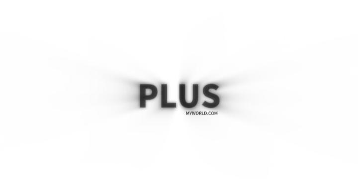 MY WORLD PLUS
