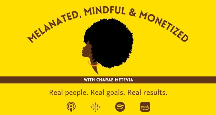 Melanated Mindful & Monetized