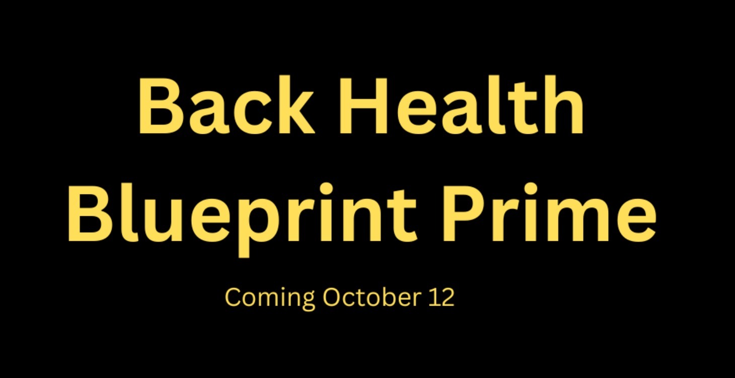 Back Health Blueprint Prime-coming soon