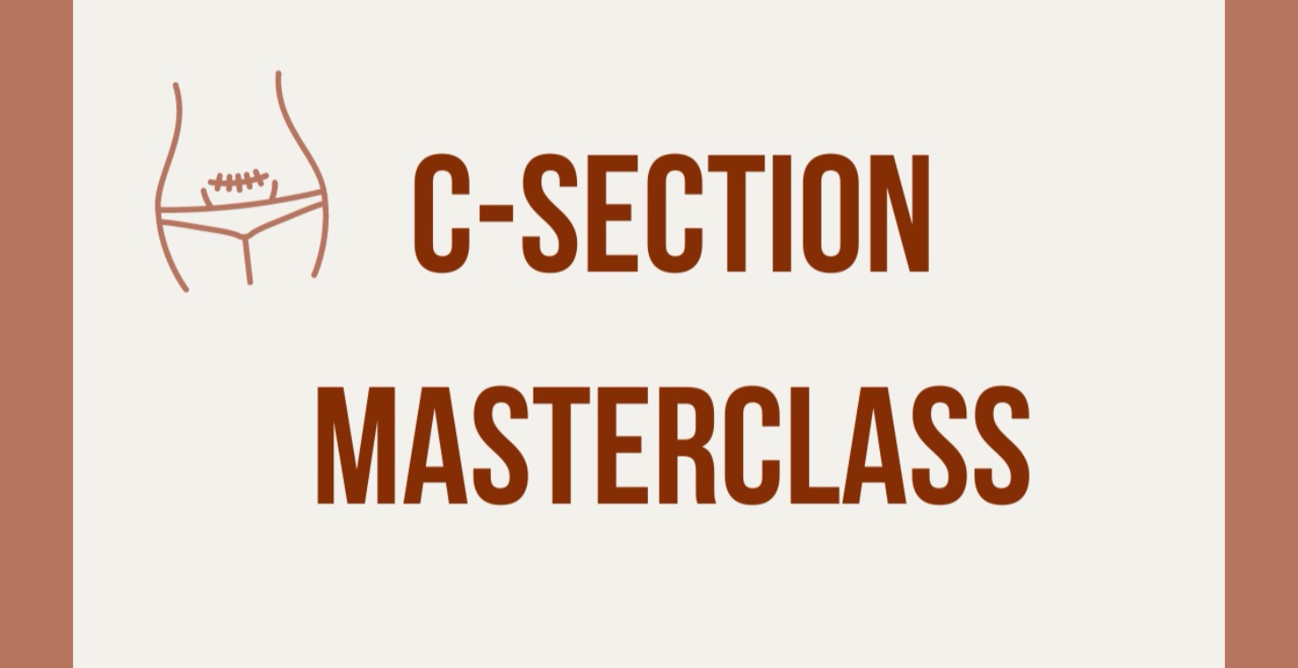 C-Section Masterclass