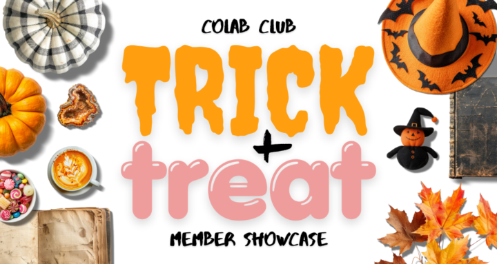 👻 Trick + Treat 🍭 Member Showcase