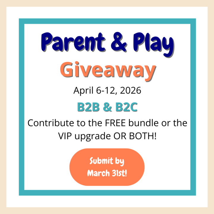 CALL for CONTRIBUTORS - The Parent & Play Giveaway