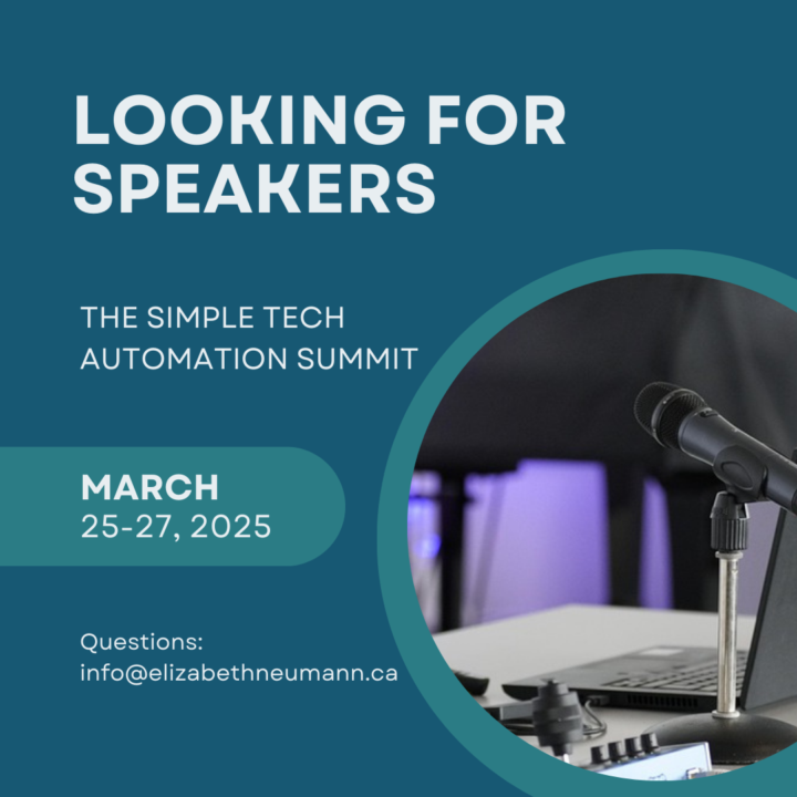 Looking for speakers for the 'The Simple Tech Automation Summit' March 25-27, 2025!