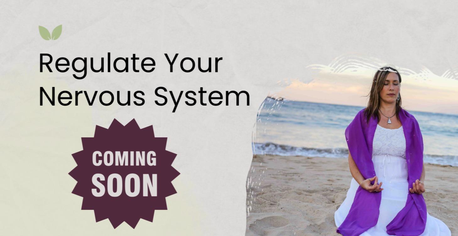 Regulate Your Nervous System (Foundation Course)
