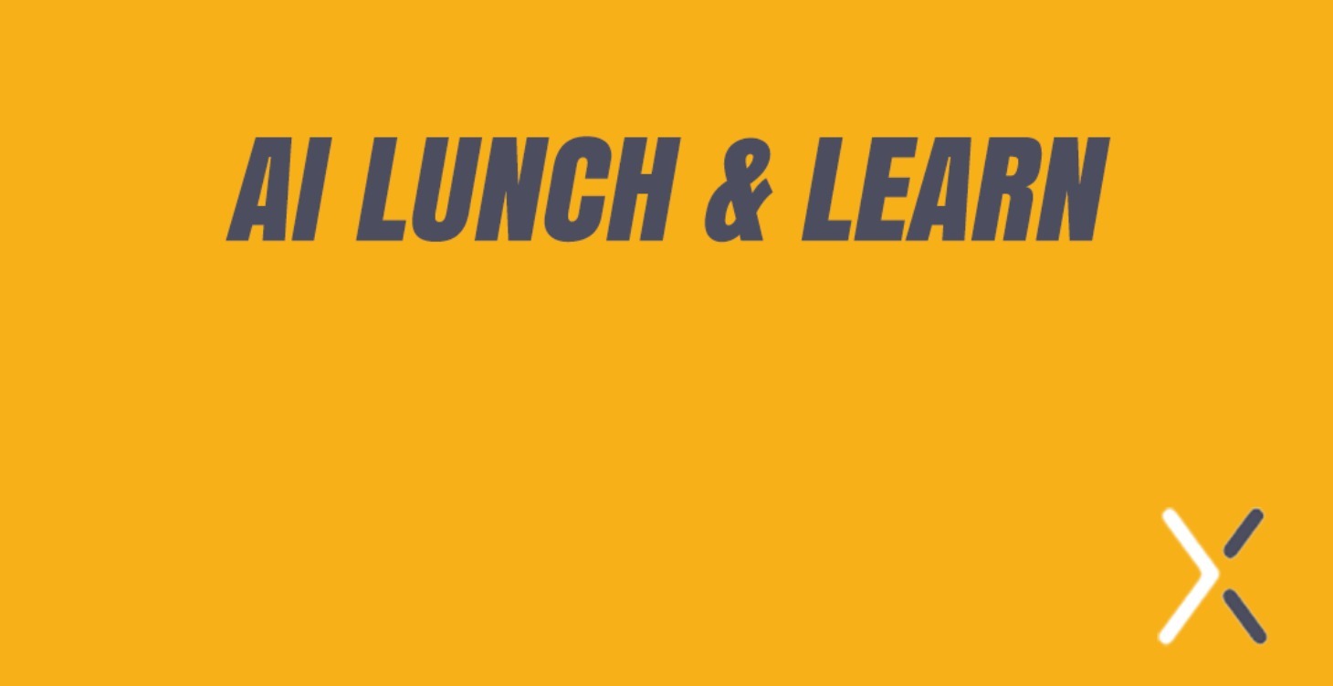 AI Lunch & Learn