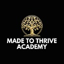 Made To Thrive Academy 