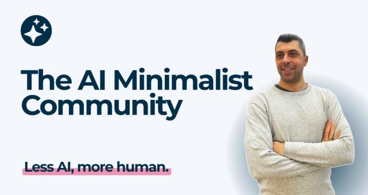 The AI Minimalist