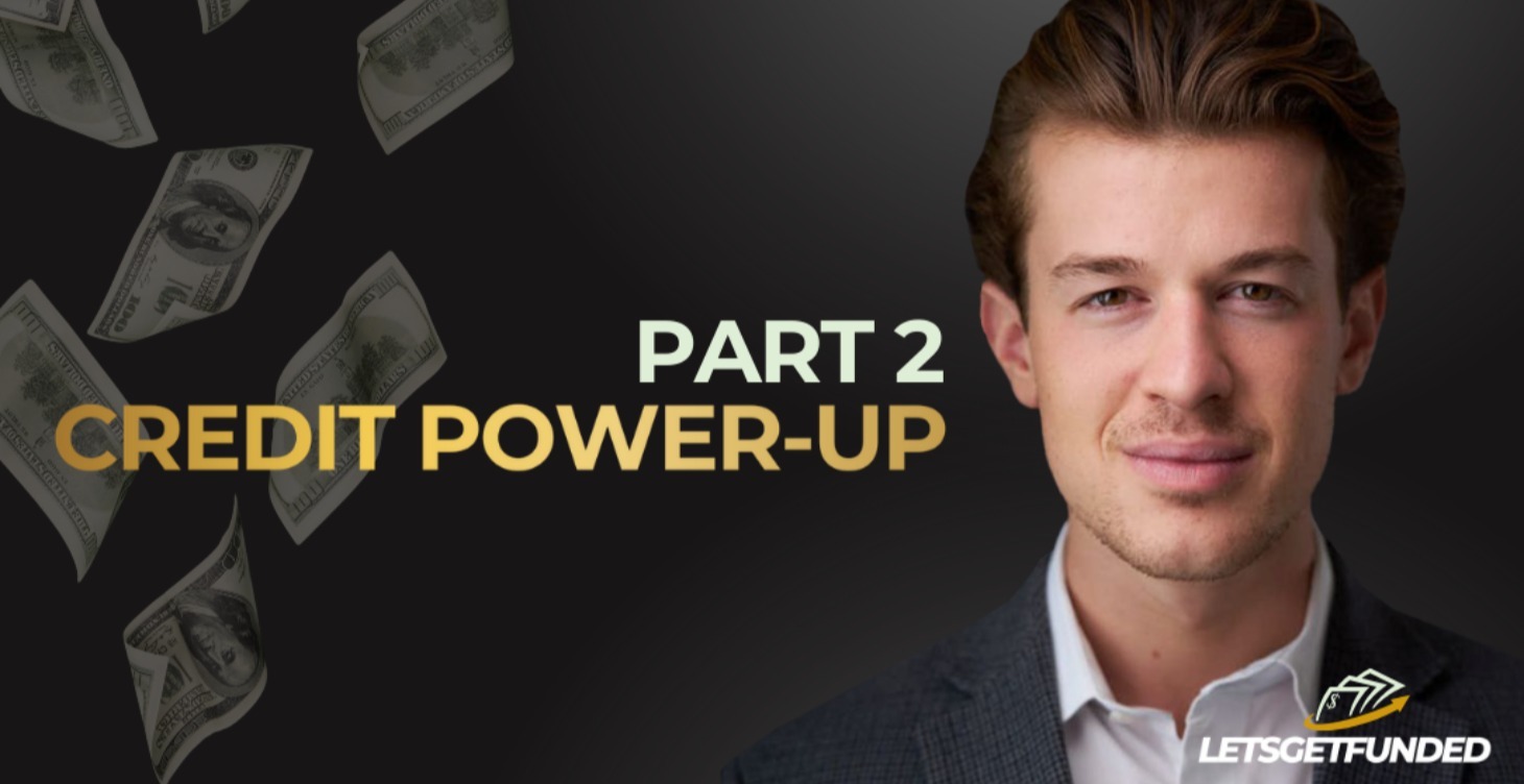 PART 2: CREDIT POWER-UP