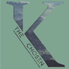 K TheChosen