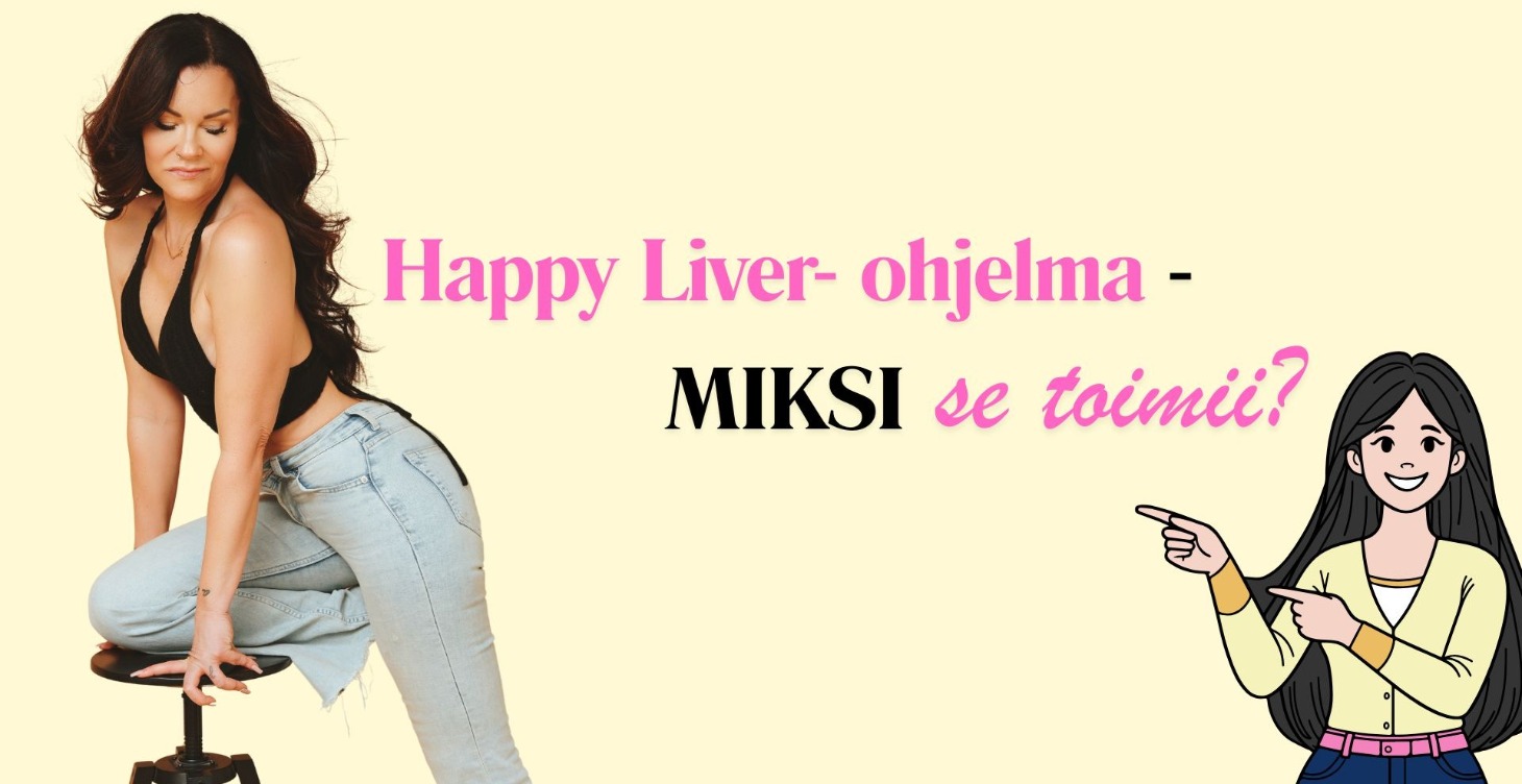 ILMAINEN KOULUTUS - HAPPY LIVER - HAPPY LIFE