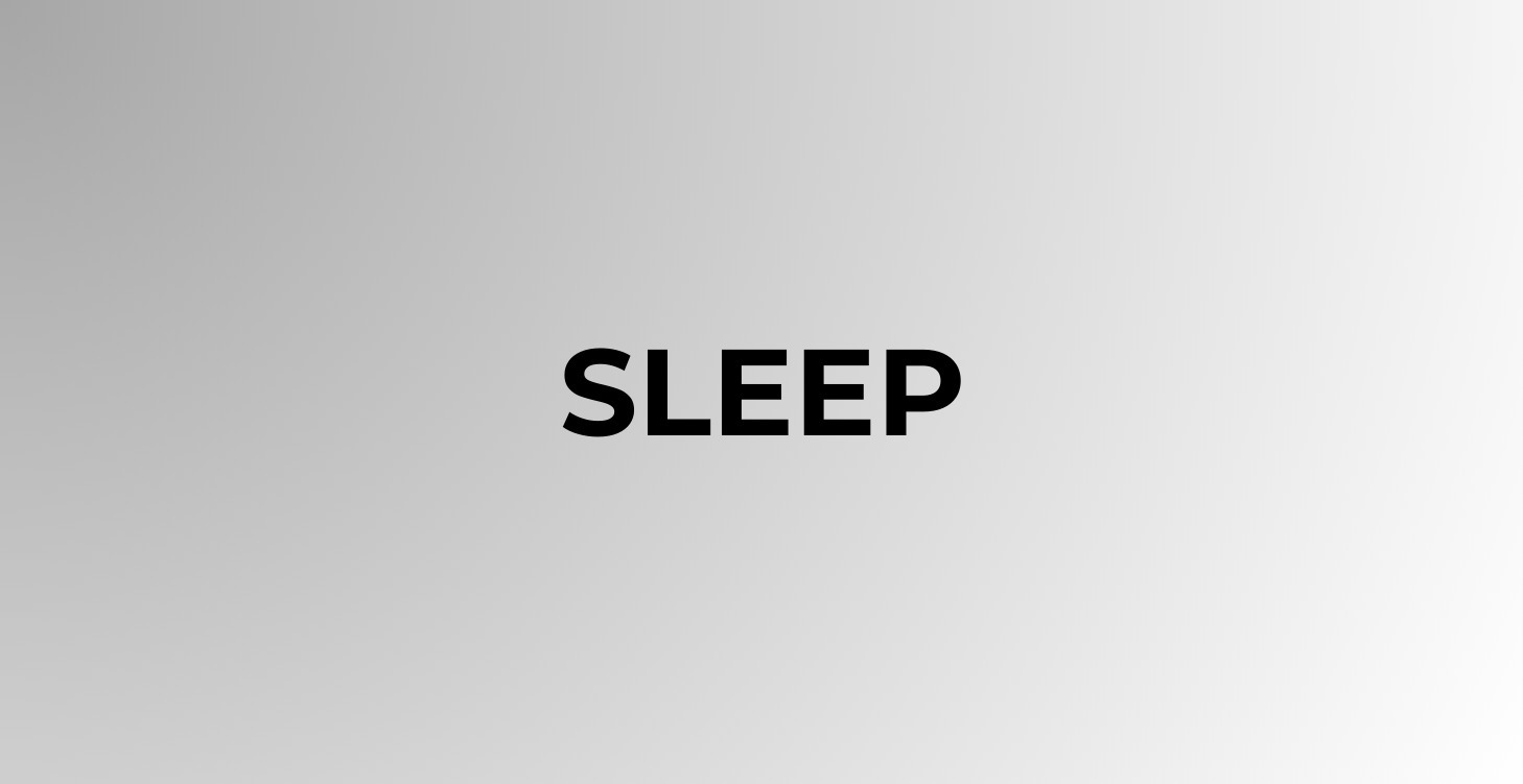 Sleep