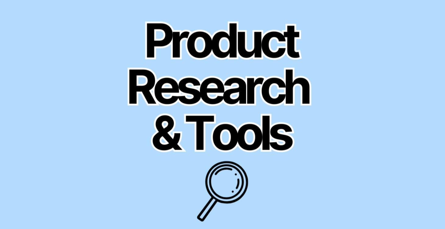 PRODUCT RESEARCH