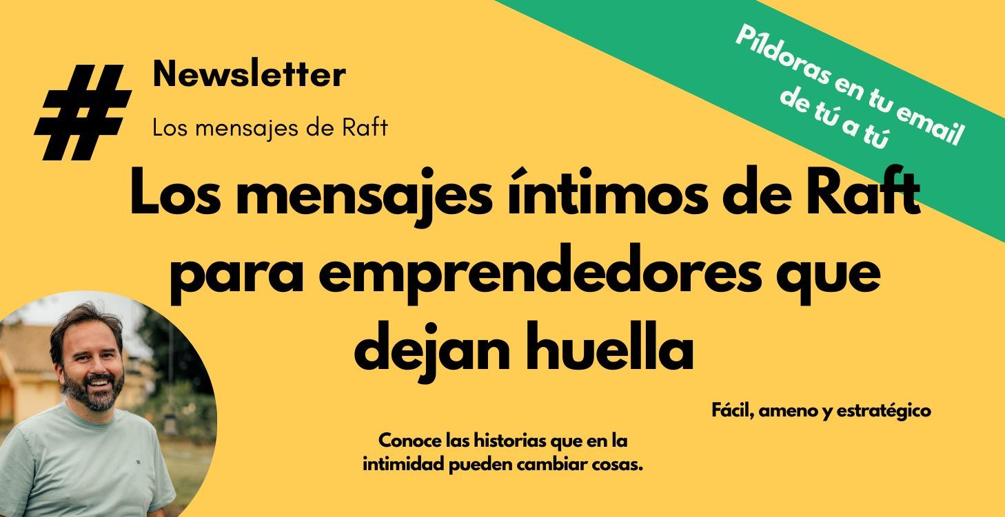 Los mensajes íntimos de Raft