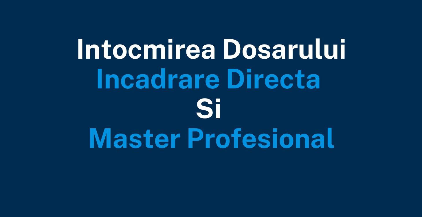 Intocmire dosar - Extern/Master