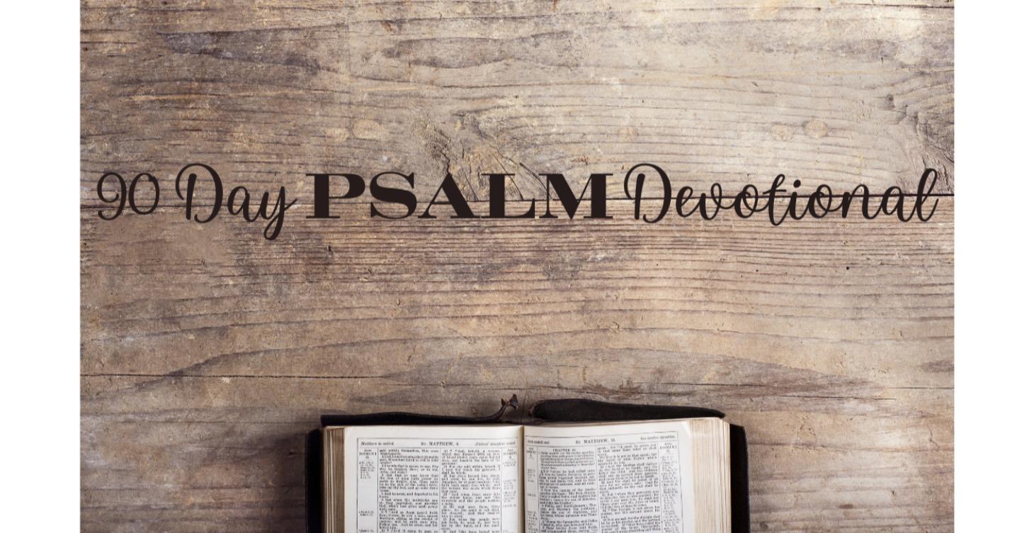 Psalms 90 Day Family Devotional