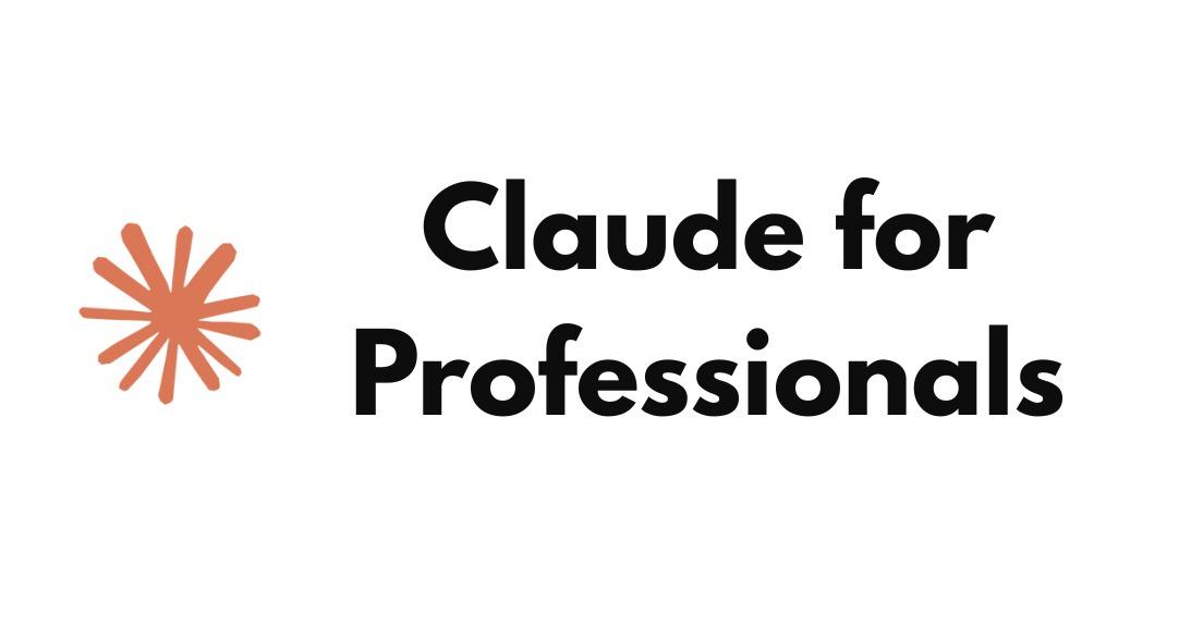 Claude for Professionals