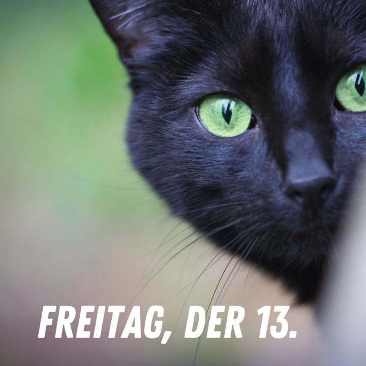 Heute ist Freitag, der 13.