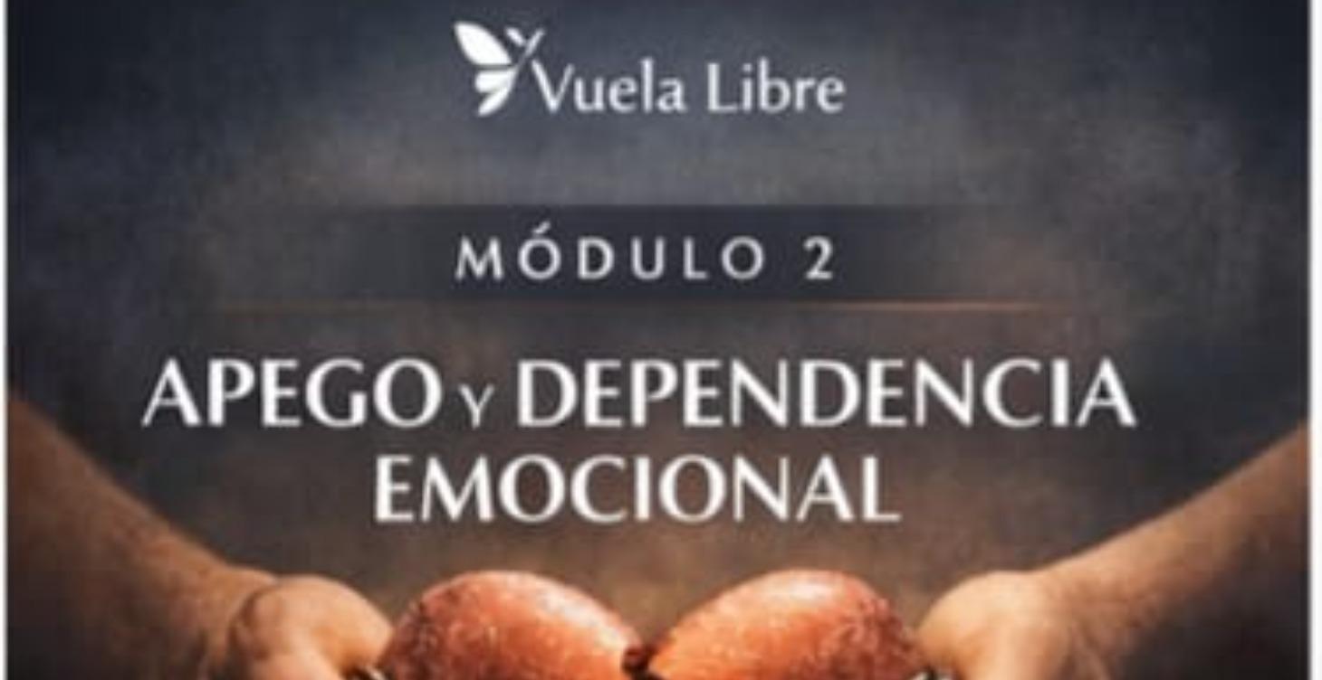 APEGO Y DEPENDENCIA EMOCIONAL