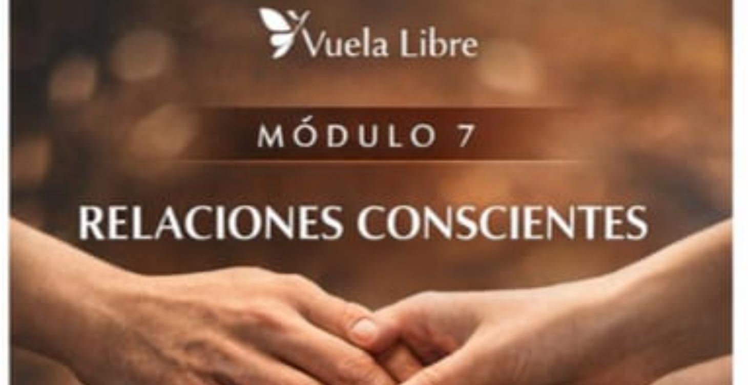 RELACIONES CONSCIENTES