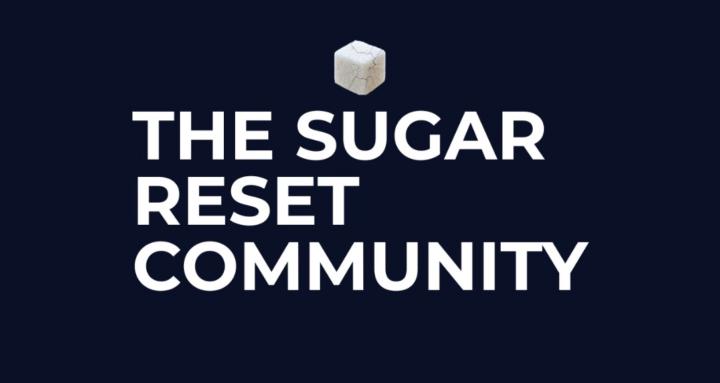 The Sugar Reset Community