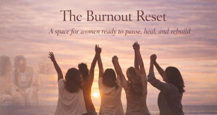 The Burn Out Reset